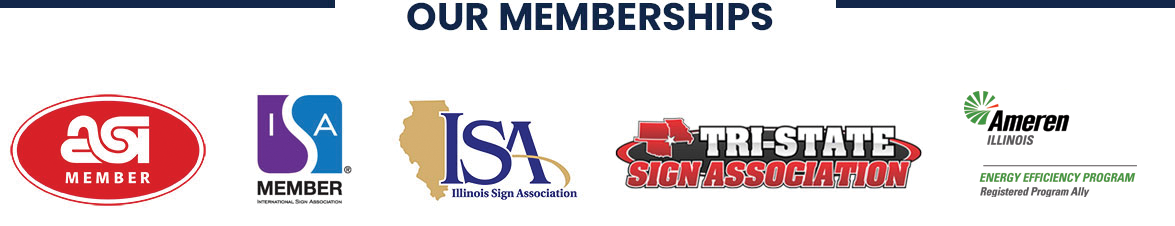 Print Media Corporation - Our Memberships - ASI, Illinois Sign Association, Tri State Sign Association, International Sign Association, Ameren Energy